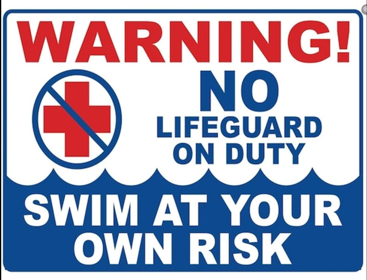 Swim at Own Risk Sign