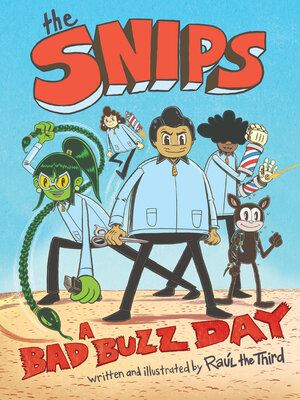 Cover of "The Snips: A Bad Buzz Day" shows five quirky cartoon characters, on a beach 